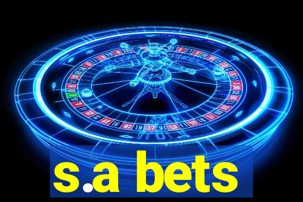 s.a bets