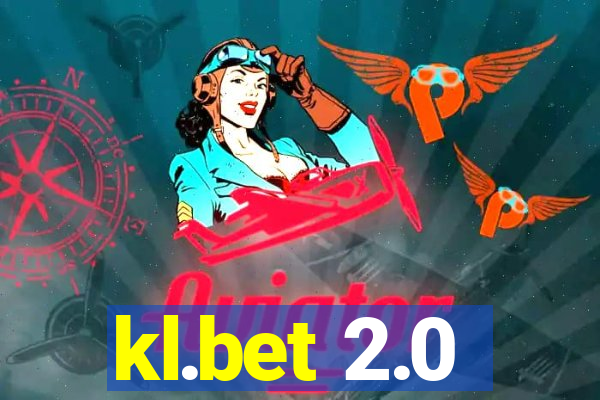 kl.bet 2.0