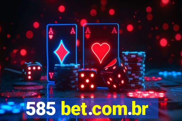 585 bet.com.br