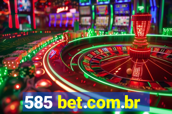 585 bet.com.br