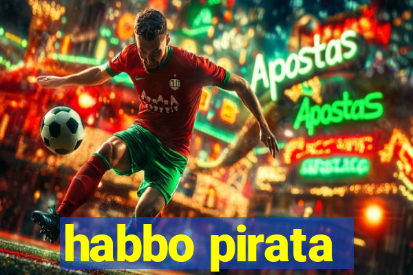 habbo pirata