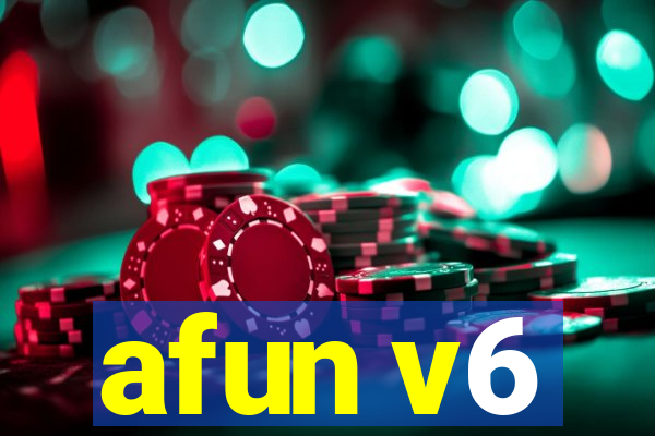 afun v6