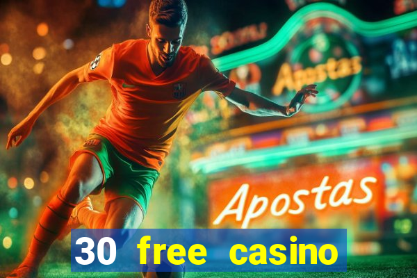 30 free casino bonus no deposit