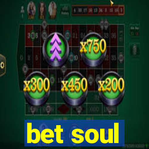 bet soul