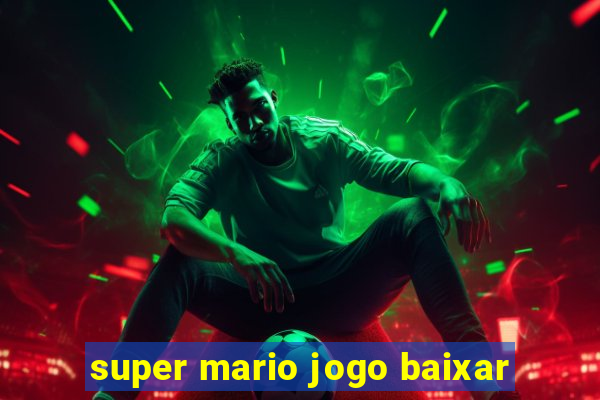 super mario jogo baixar