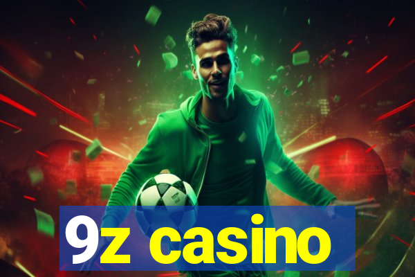 9z casino