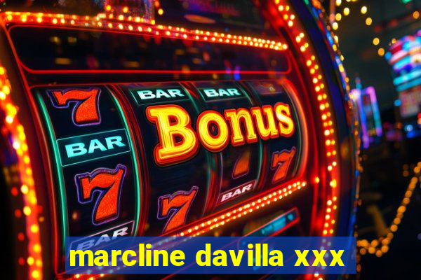 marcline davilla xxx