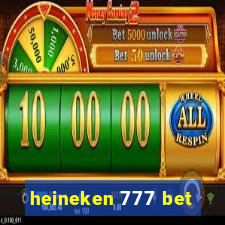 heineken 777 bet