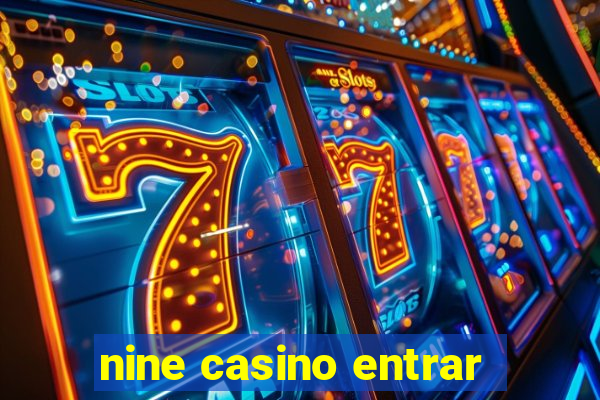 nine casino entrar