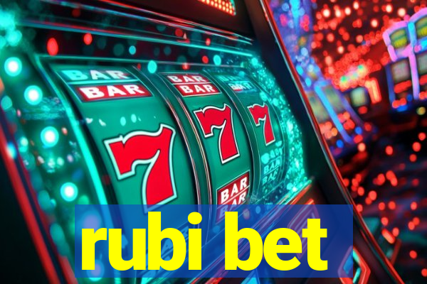 rubi bet