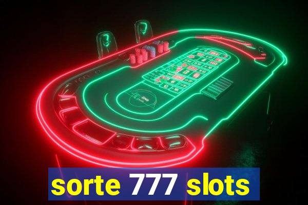 sorte 777 slots