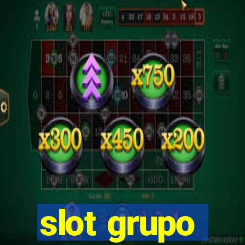 slot grupo