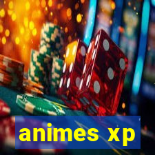 animes xp