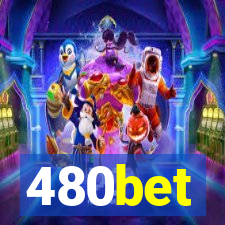 480bet