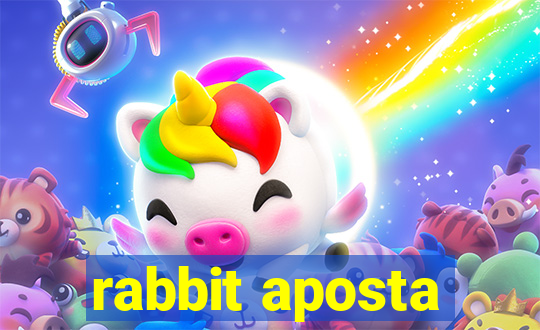 rabbit aposta