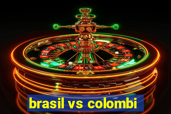 brasil vs colombi