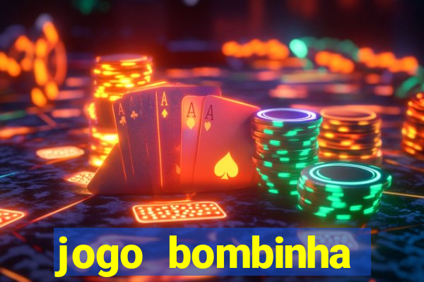 jogo bombinha ganhar dinheiro