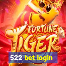 522 bet login