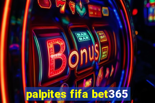 palpites fifa bet365