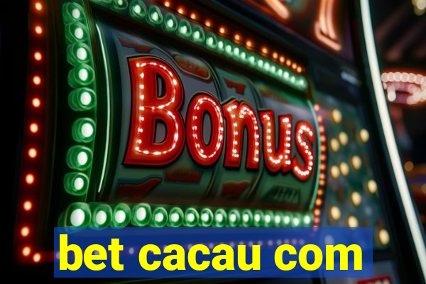 bet cacau com