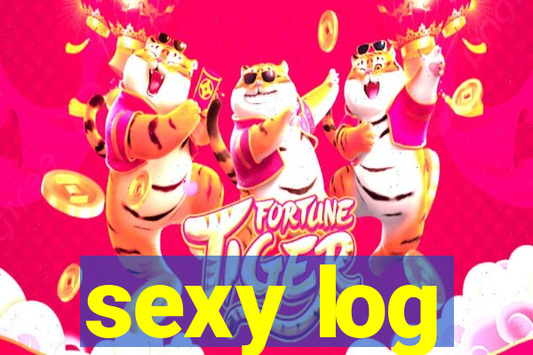 sexy log