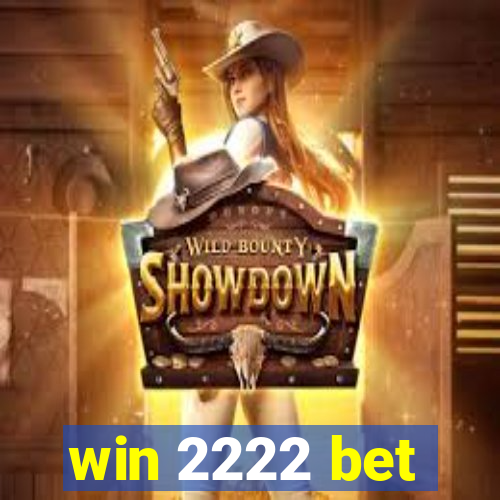 win 2222 bet