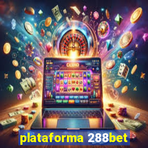 plataforma 288bet