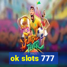 ok slots 777