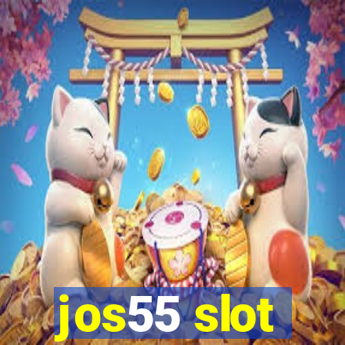 jos55 slot