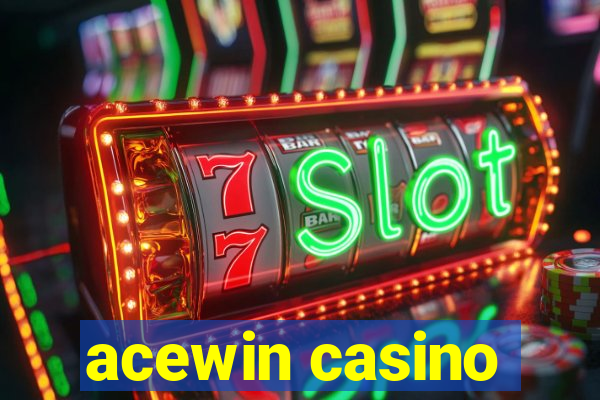 acewin casino