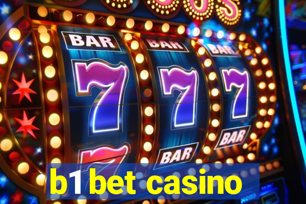 b1 bet casino