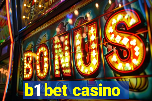 b1 bet casino