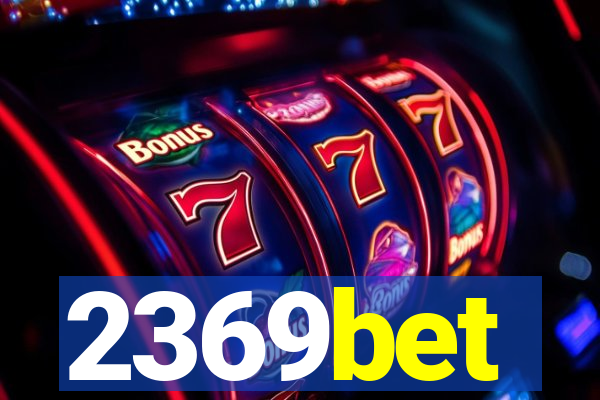 2369bet