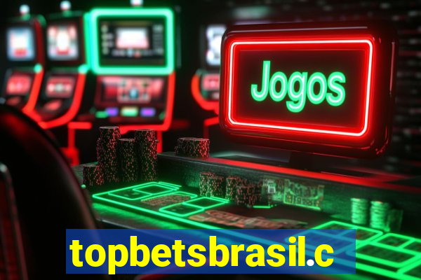 topbetsbrasil.com