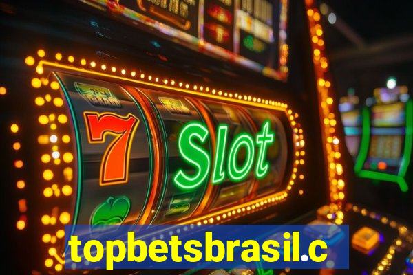 topbetsbrasil.com