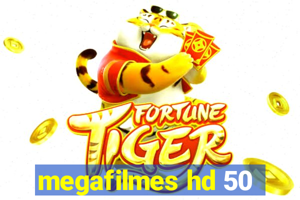 megafilmes hd 50