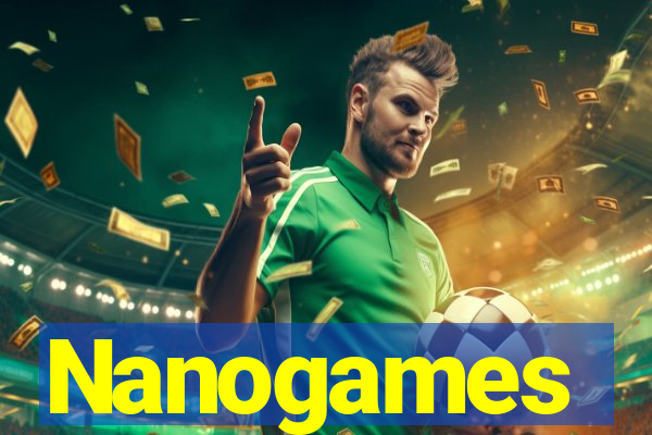 Nanogames