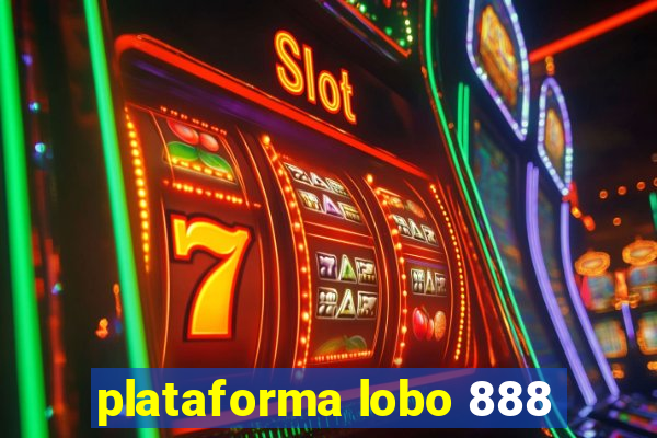 plataforma lobo 888