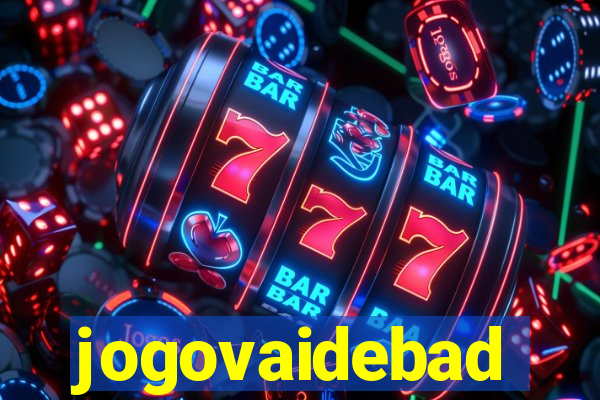 jogovaidebad