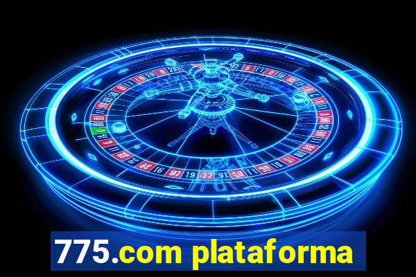 775.com plataforma