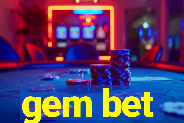 gem bet