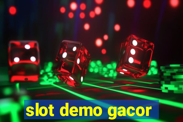 slot demo gacor