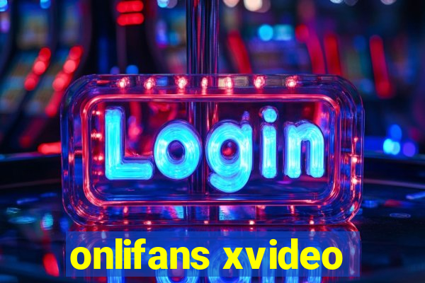 onlifans xvideo