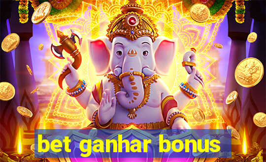 bet ganhar bonus