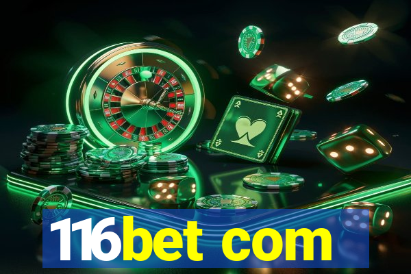 116bet com