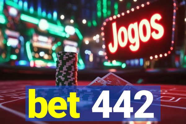 bet 442