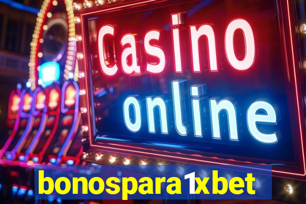 bonospara1xbet