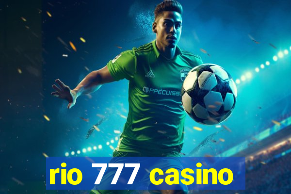 rio 777 casino