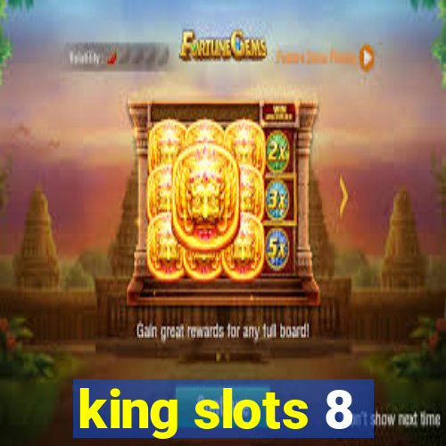 king slots 8