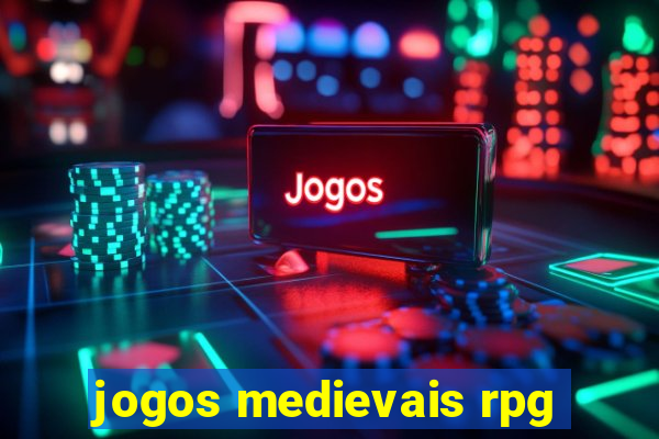 jogos medievais rpg